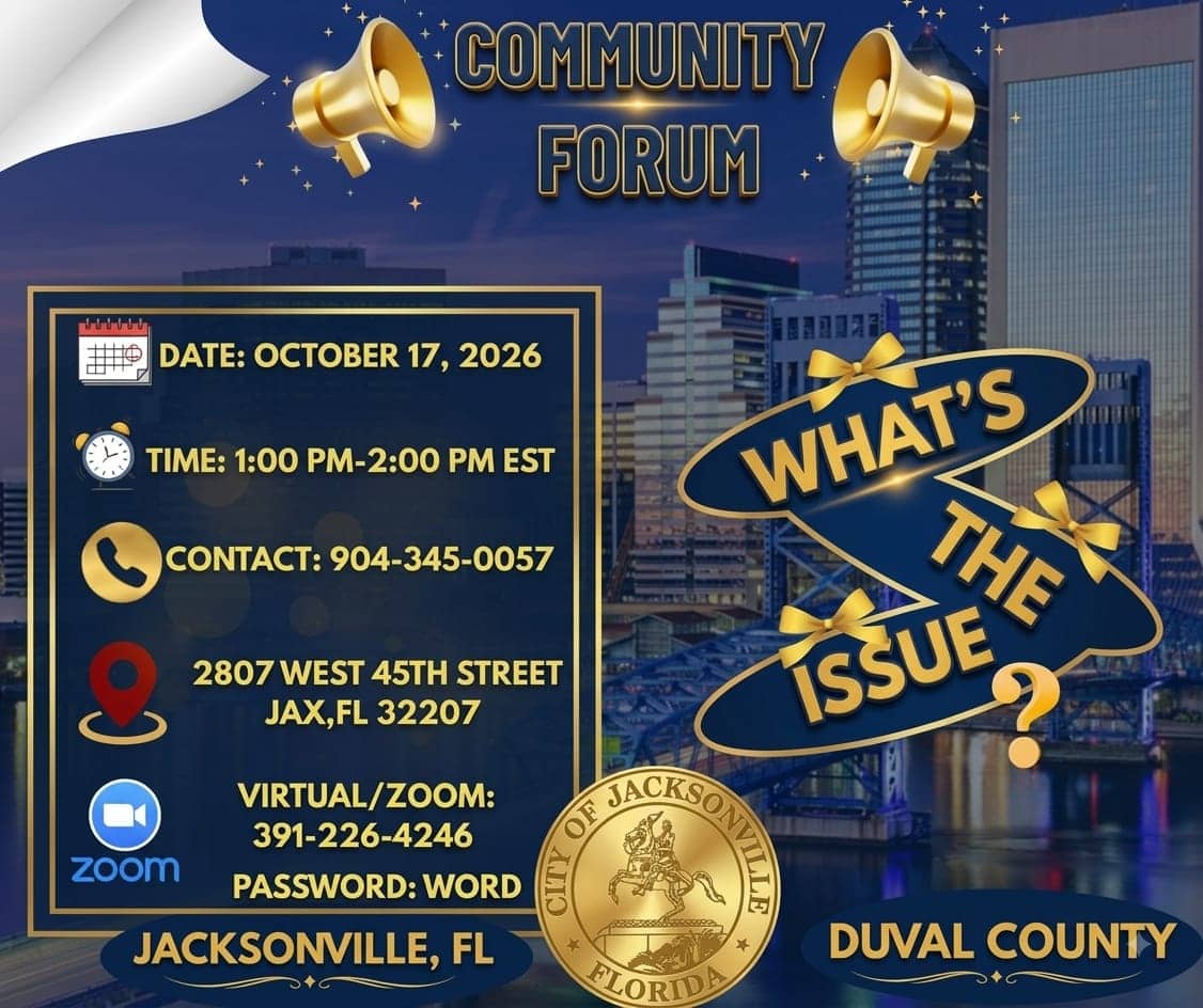 Jacksonville Community Advocate Forum- What's The Issue