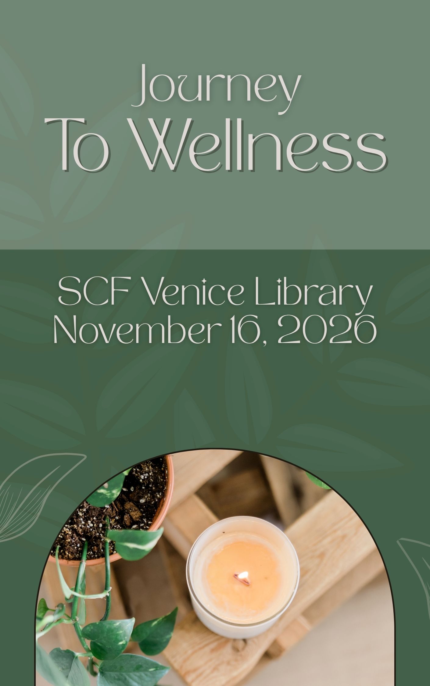 SCF Venice Library Wellness Event